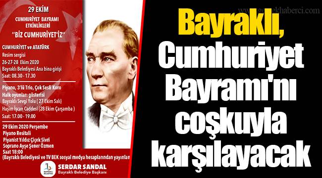 Bayraklı, Cumhuriyet Bayramı'nı coşkuyla karşılayacak