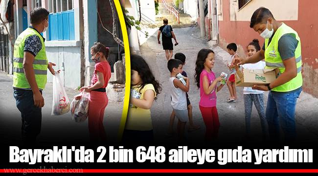 Bayraklı'da 2 bin 648 aileye gıda yardımı