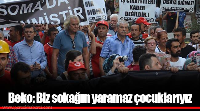 Beko: Biz sokağın yaramaz çocuklarıyız