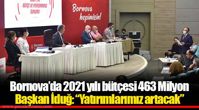 Bornova'da 2021 yılı bütçesi 463 Milyon