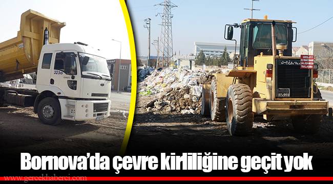 Bornova’da çevre kirliliğine geçit yok