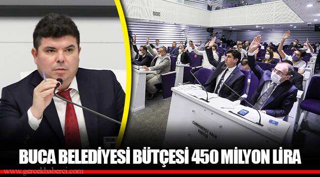 BUCA BELEDİYESİ BÜTÇESİ 450 MİLYON LİRA