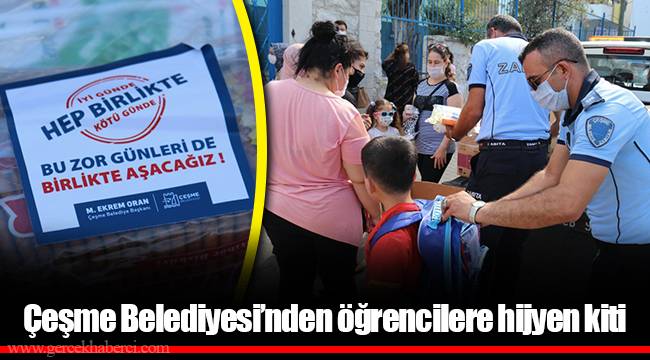 Çeşme Belediyesi’nden öğrencilere hijyen kiti