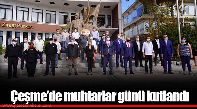 Çeşme’de muhtarlar günü kutlandı