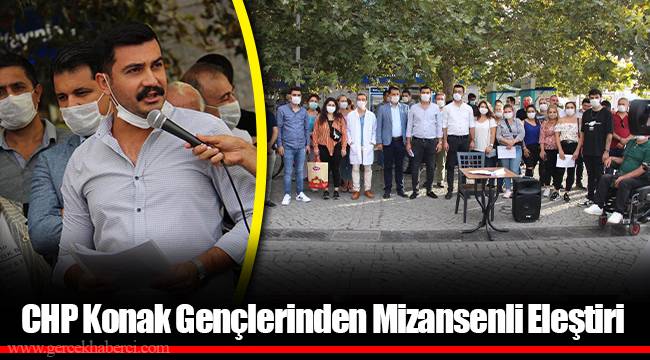 CHP Konak Gençlerinden Mizansenli Eleştiri