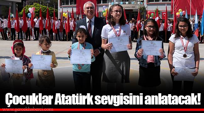 Çocuklar Atatürk sevgisini anlatacak!
