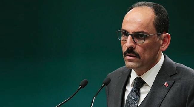 Cumhurbaşkanlığı Sözcüsü Kalın: Boş vaatlerle Karabağ meselesinin çözülemeyeceği açık ve seçik ortaya çıkmıştır