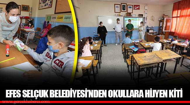 EFES SELÇUK BELEDİYESİ’NDEN OKULLARA HİJYEN KİTİ 
