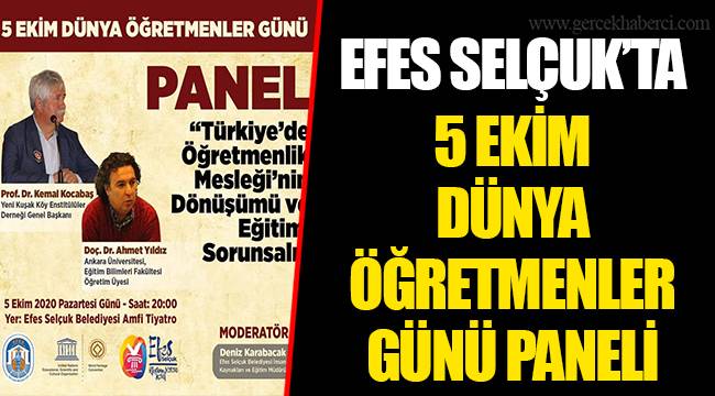 EFES SELÇUK’TA 5 EKİM DÜNYA ÖĞRETMENLER GÜNÜ PANELİ 