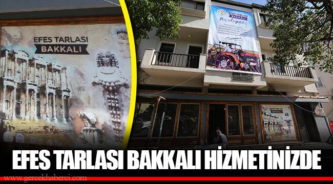 EFES TARLASI BAKKALI HİZMETİNİZDE