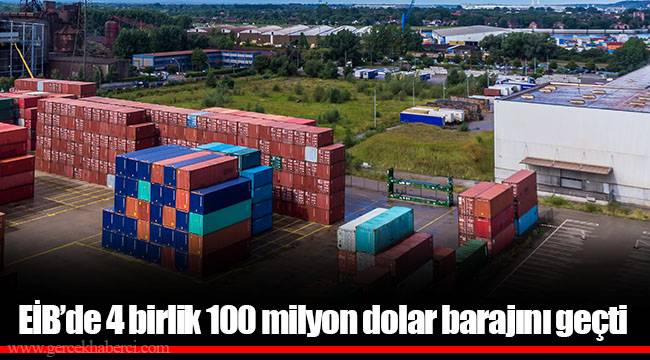 EİB’de 4 birlik 100 milyon dolar barajını geçti