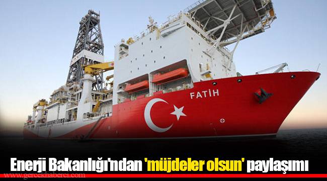 Enerji Bakanlığı'ndan 'müjdeler olsun' paylaşımı