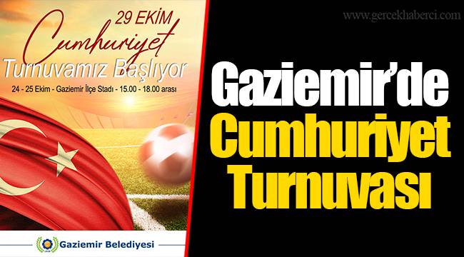 Gaziemir’de Cumhuriyet Turnuvası