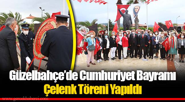 Güzelbahçe’de Cumhuriyet Bayramı Çelenk Töreni Yapıldı