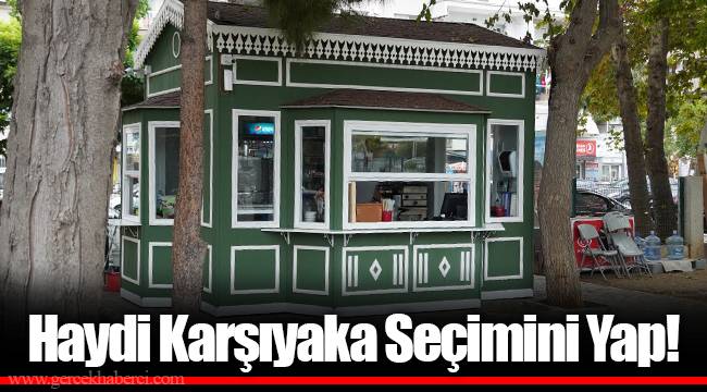 Haydi Karşıyaka Seçimini Yap!