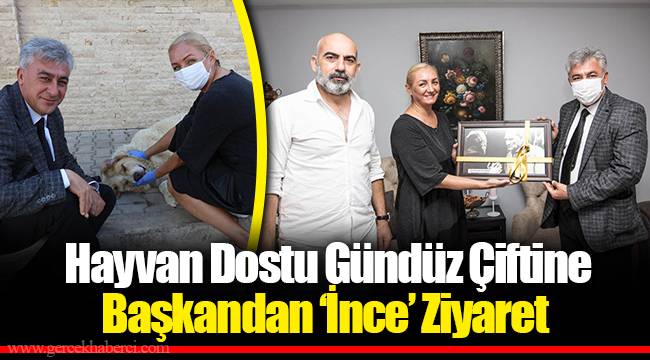 Hayvan Dostu Gündüz Çiftine Başkandan ‘İnce’ Ziyaret