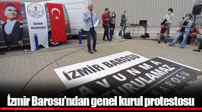İzmir Barosu'ndan genel kurul protestosu