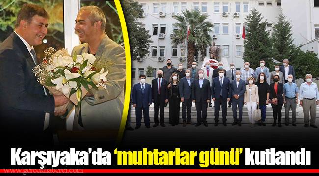 Karşıyaka'da 'muhtarlar günü' kutlandı