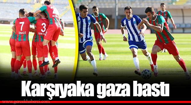 Karşıyaka gaza bastı