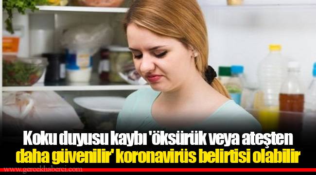 Koku duyusu kaybı 'öksürük veya ateşten daha güvenilir' koronavirüs belirtisi olabilir