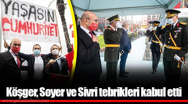 Köşger, Soyer ve Sivri tebrikleri kabul etti