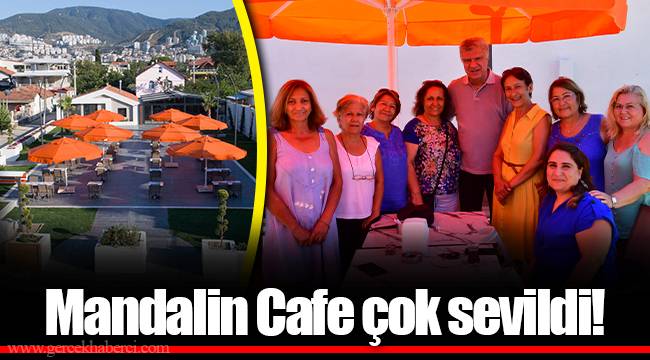 Mandalin Cafe çok sevildi!