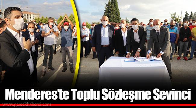 Menderes’te Toplu Sözleşme Sevinci