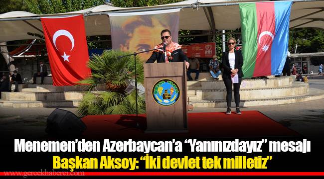Menemen’den Azerbaycan’a “Yanınızdayız” mesajı