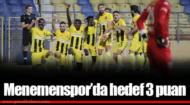 Menemenspor’da hedef 3 puan