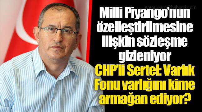 Milli Piyango’nun özelleştirilmesine ilişkin sözleşme gizleniyor