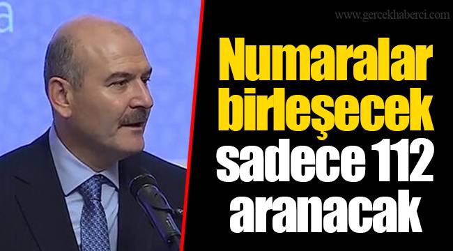 Numaralar birleşecek sadece 112 aranacak
