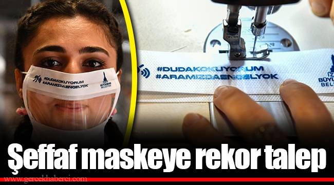 Şeffaf maskeye rekor talep