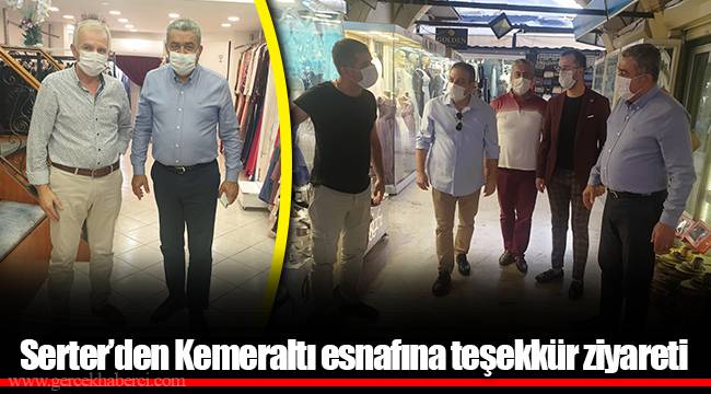 Serter’den Kemeraltı esnafına teşekkür ziyareti