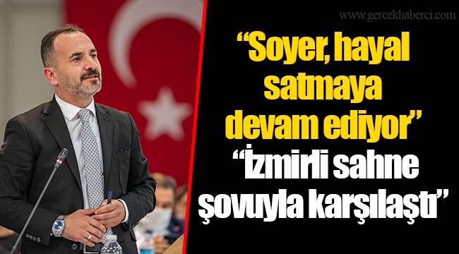 “Soyer, hayal satmaya devam ediyor”