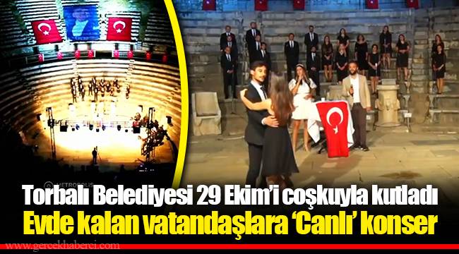 Torbalı Belediyesi 29 Ekim’i coşkuyla kutladı