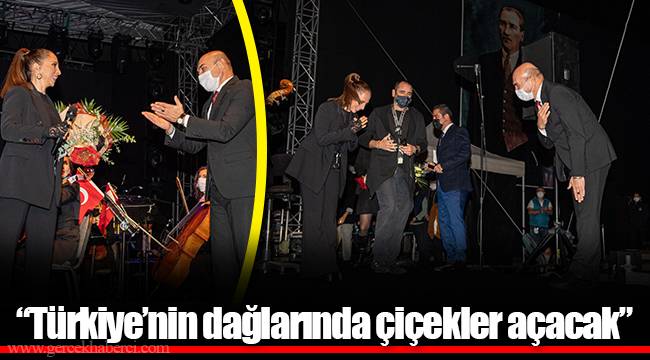 “Türkiye’nin dağlarında çiçekler açacak”