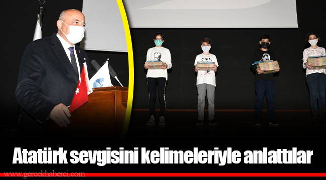 Atatürk sevgisini kelimeleriyle anlattılar