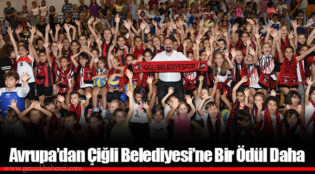 Avrupa'dan Çiğli Belediyesi'ne Bir Ödül Daha