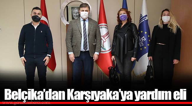 Belçika’dan Karşıyaka’ya yardım eli