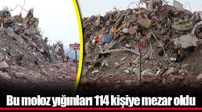 Bu moloz yığınları 114 kişiye mezar oldu
