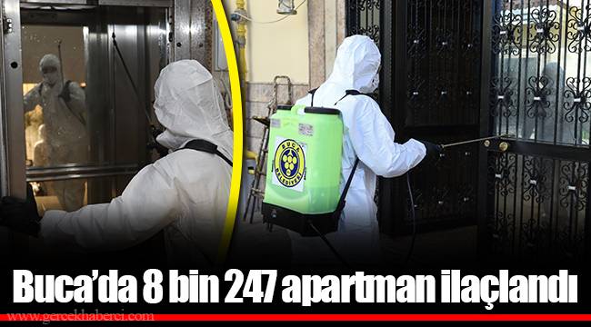 Buca’da 8 bin 247 apartman ilaçlandı