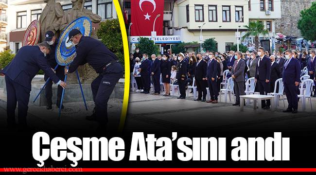 Çeşme Ata’sını andı