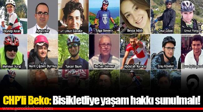 CHP’li Beko: Bisikletliye yaşam hakkı sunulmalı!