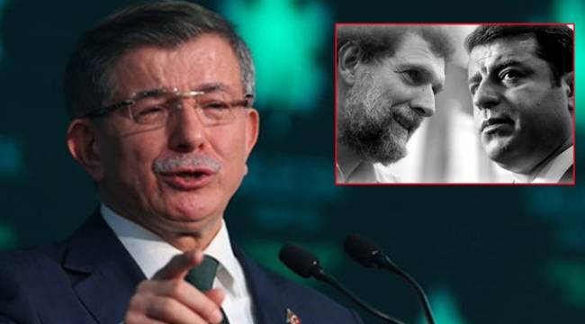 Davutoğlu, Kavala ve Demirtaş’ı hatırlattı: Tutuklu yargılanmalar özgürlük hakkı ihlalidir
