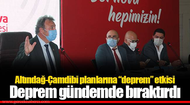 Deprem gündemde bıraktırdı