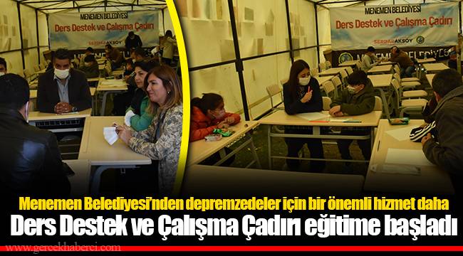 Ders Destek ve Çalışma Çadırı eğitime başladı