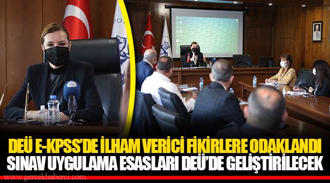 DEÜ E-KPSS’DE İLHAM VERİCİ FİKİRLERE ODAKLANDI