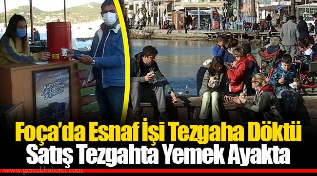 Foça'da Esnaf İşi Tezgaha Döktü