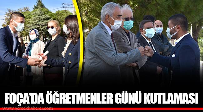 FOÇA’DA ÖĞRETMENLER GÜNÜ KUTLAMASI
