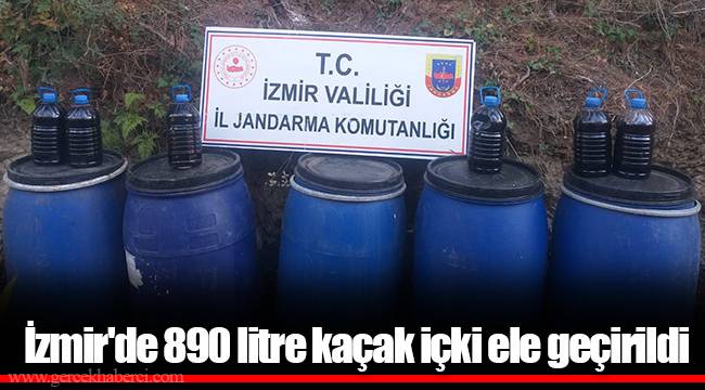 İzmir'de 890 litre kaçak içki ele geçirildi